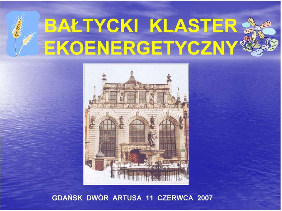 GDAŃSK DWÓR
