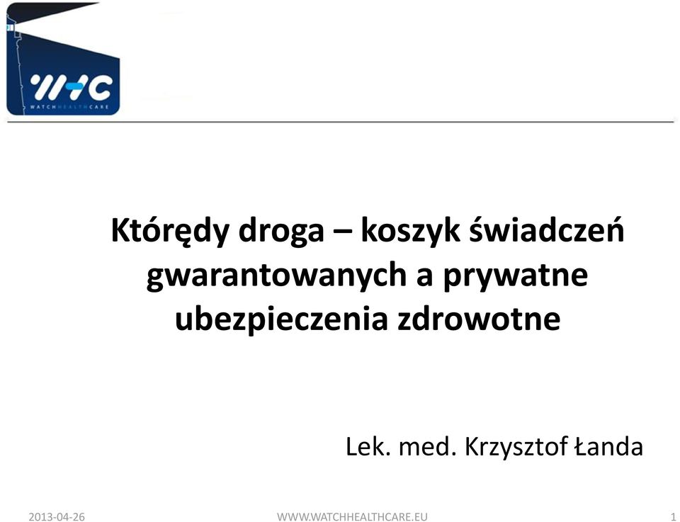ubezpieczenia zdrowotne Lek. med.