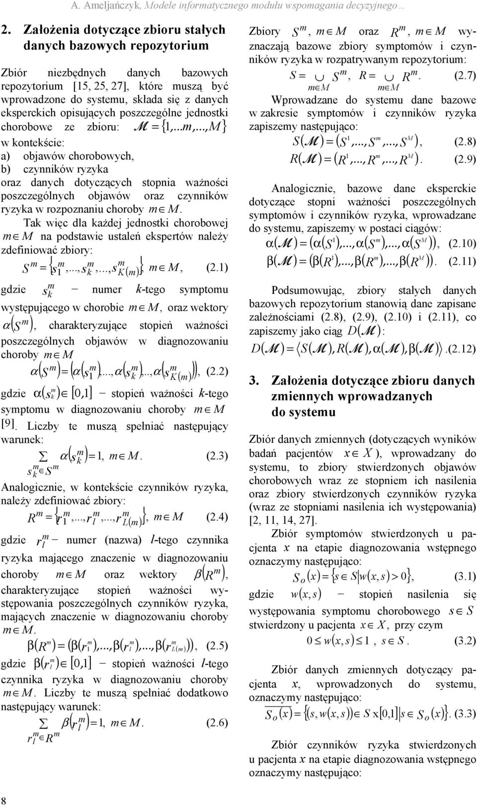 opisujących poszczególne jednostki chorobowe ze zbioru: M = { 1,.