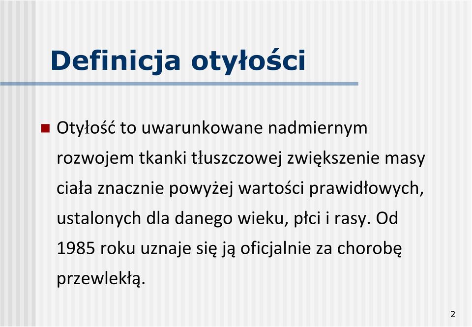 wartości prawidłowych, ustalonych dla danego wieku, płci i