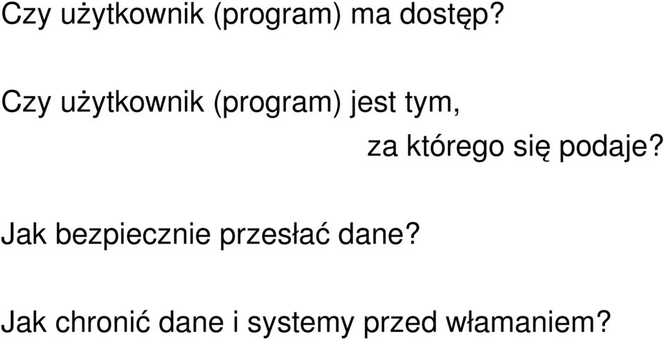 którego się podaje?