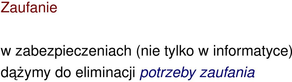 tylko w informatyce)