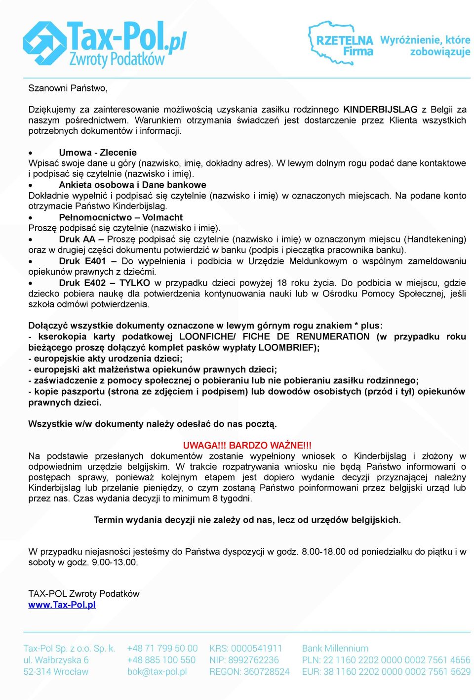W lewym dolnym rogu podać dane kontaktowe i podpisać się czytelnie (nazwisko i imię).