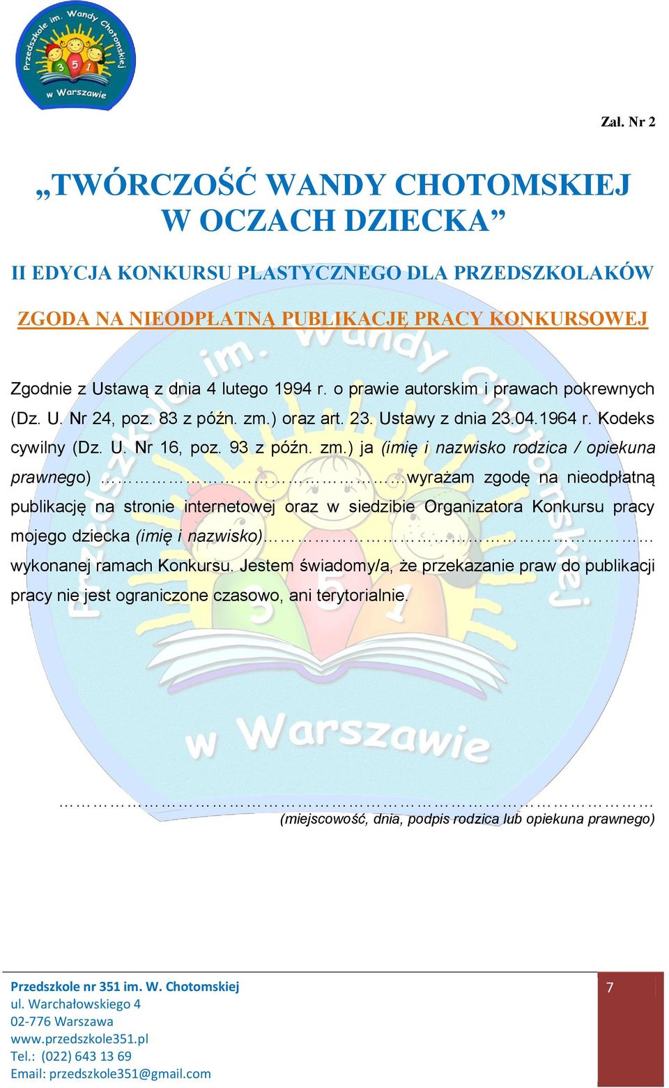 ) oraz art. 23. Ustawy z dnia 23.04.1964 r. Kodeks cywilny (Dz. U. Nr 16, poz. 93 z późn. zm.