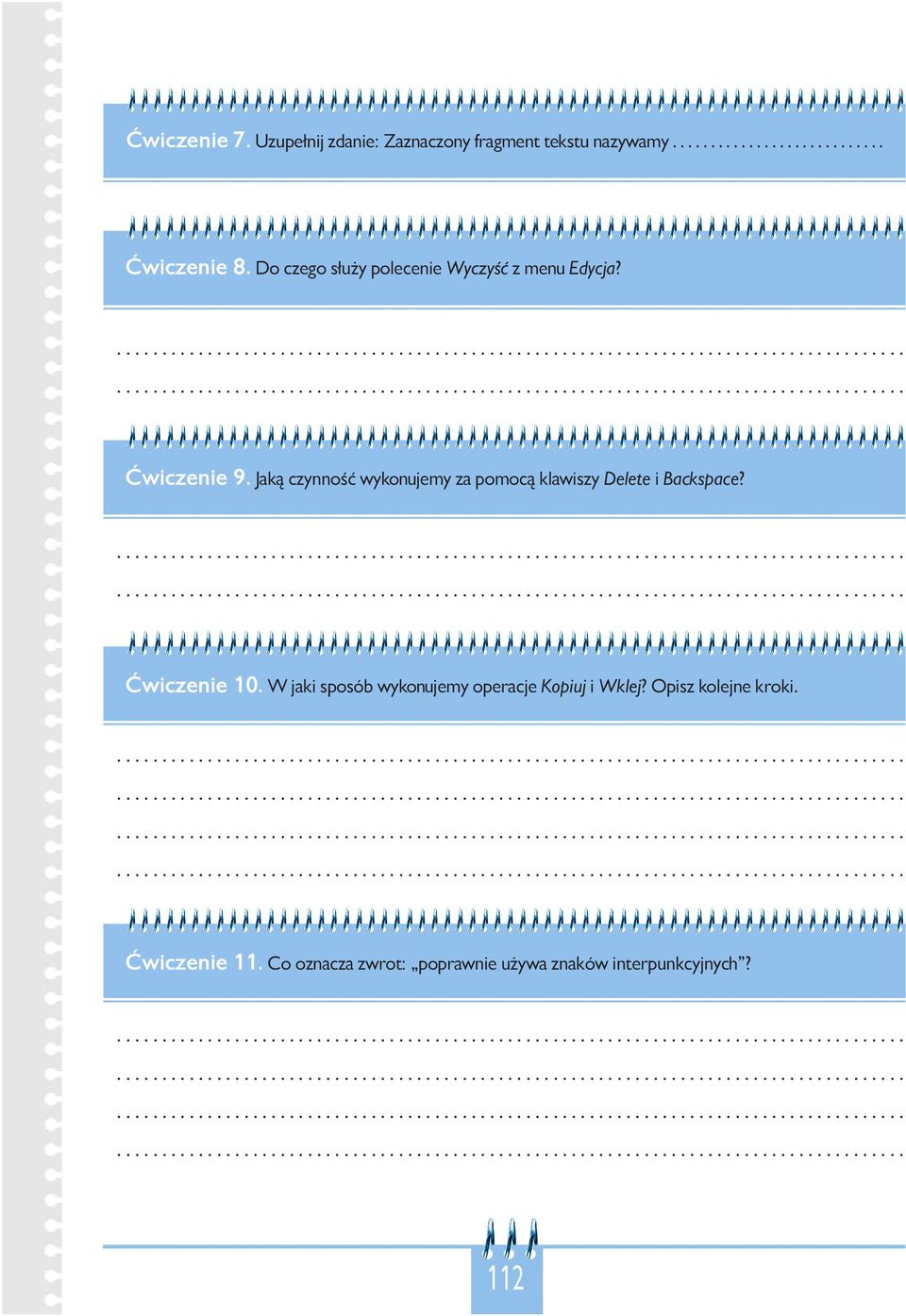Jaką czynność wykonujemy za pomocą klawiszy Delete i Backspace? Ćwiczenie 10.