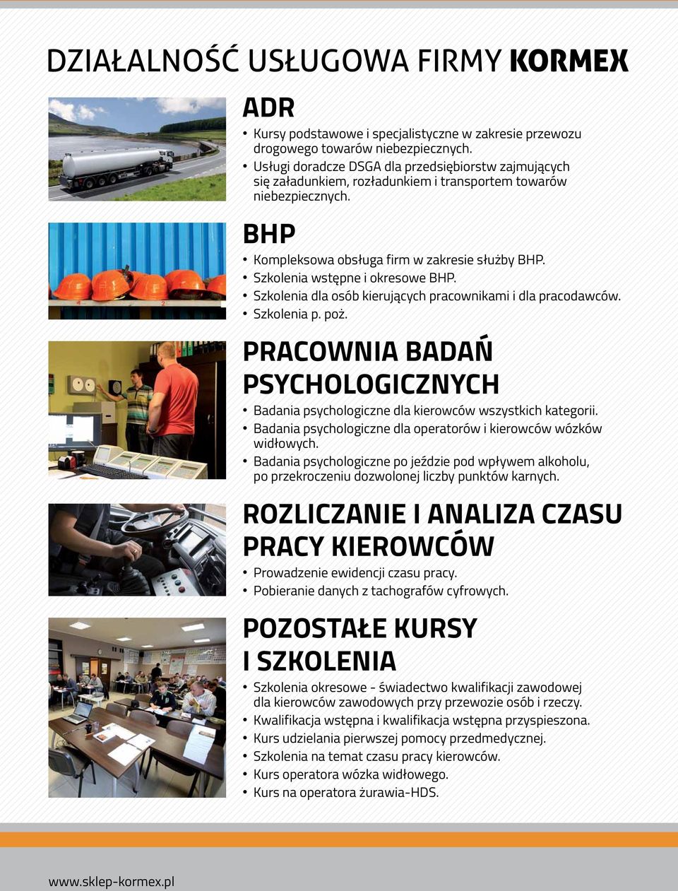 Szkolenia wstępne i okresowe BHP. Szkolenia dla osób kierujących pracownikami i dla pracodawców. Szkolenia p. poż.