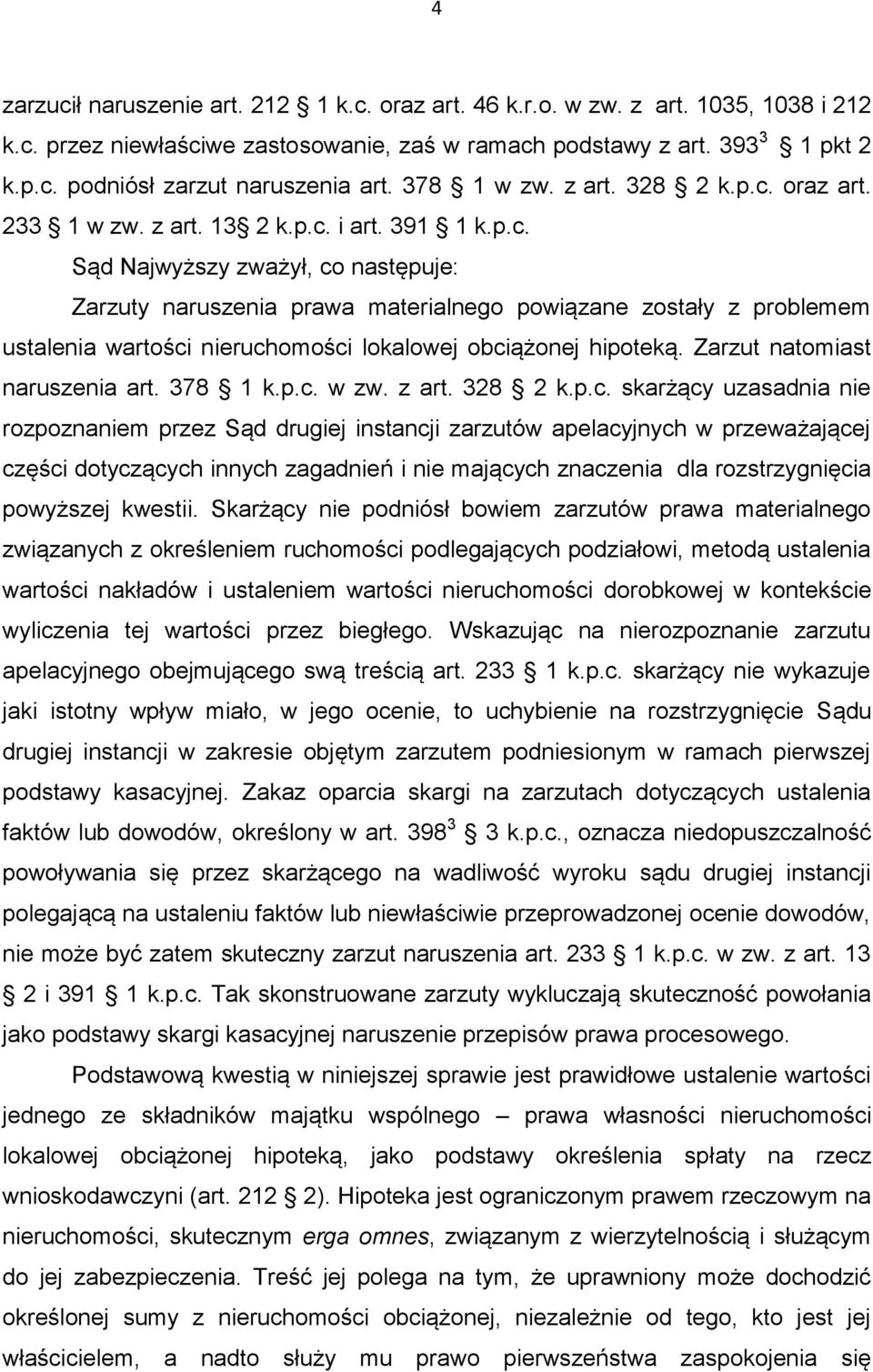 Zarzut natomiast naruszenia art. 378 1 k.p.c.