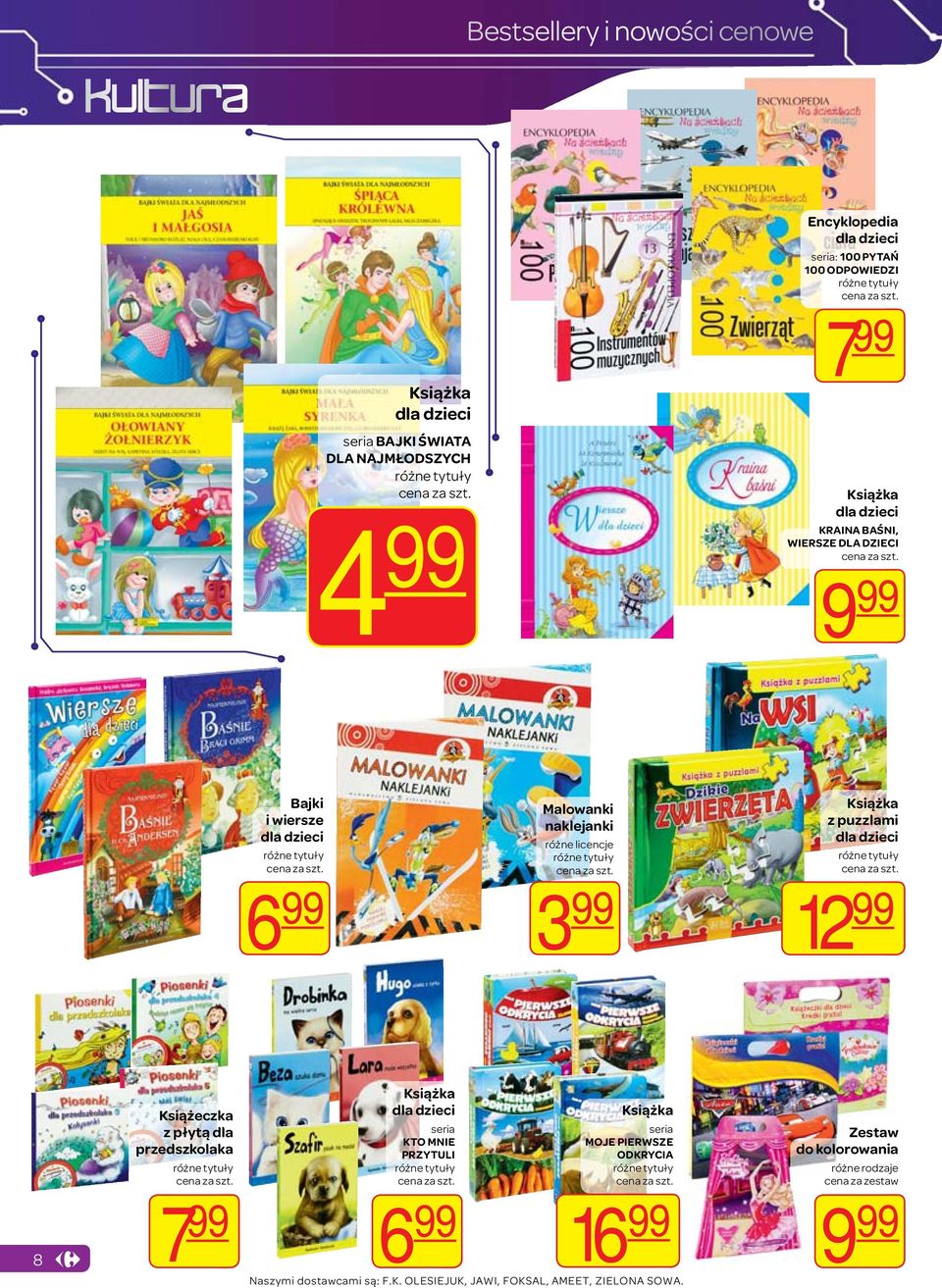 puzzlami 12 99 8 Książeczka z płytą dla przedszkolaka 7 99 seria KTO MNIE PRZYTULI 6 99 seria MOJE PIERWSZE