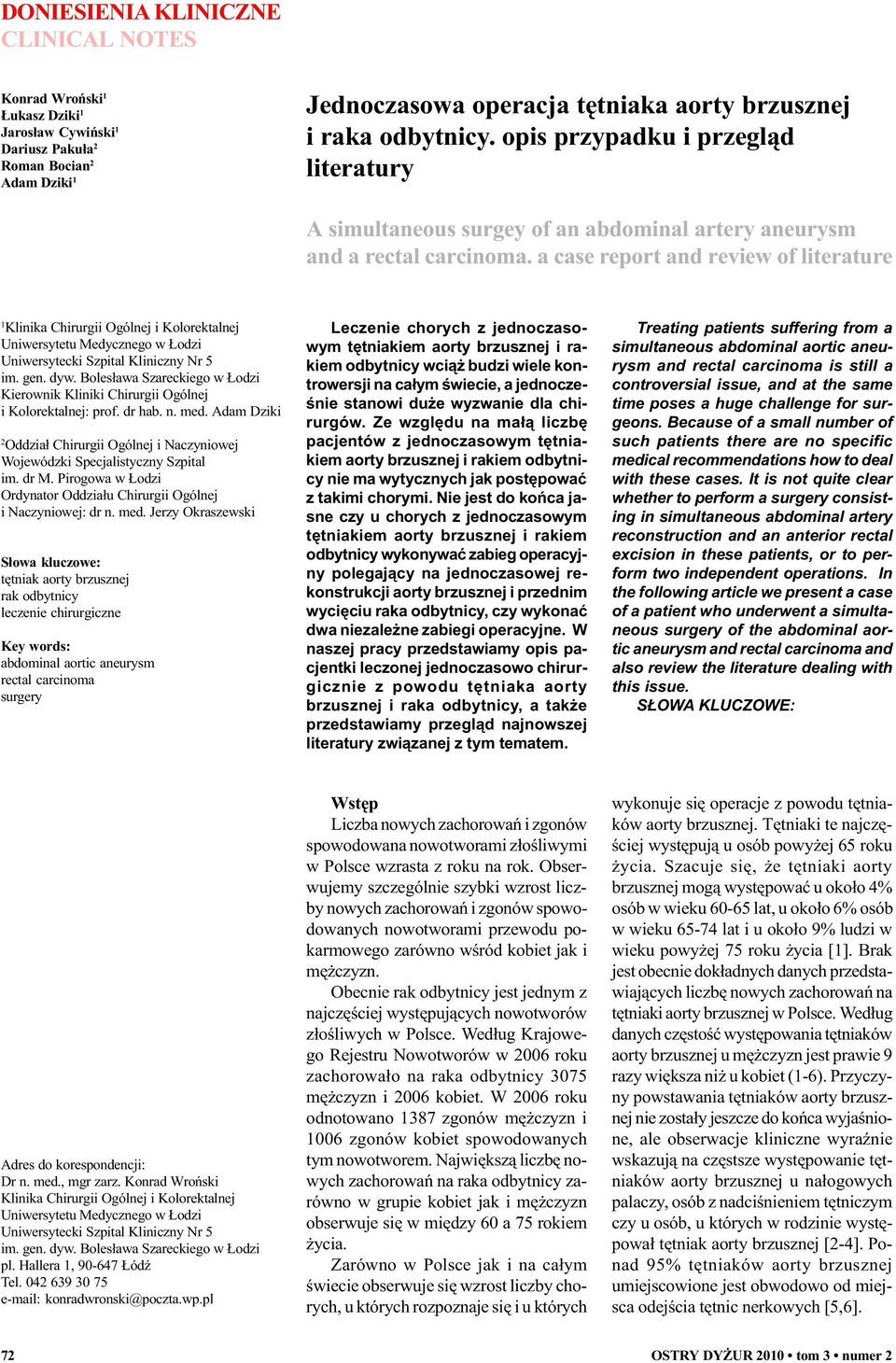 a case report and review of literature 1 Klinika Chirurgii Ogólnej i Kolorektalnej Uniwersytetu Medycznego w odzi Uniwersytecki Szpital Kliniczny Nr 5 im. gen. dyw.