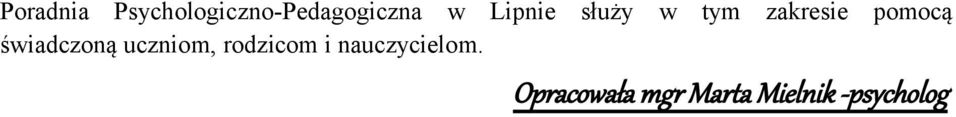 świadczoną uczniom, rodzicom i