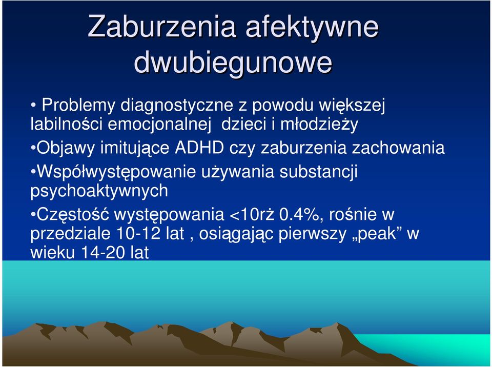 zachowania Współwystępowanie używania substancji psychoaktywnych Częstość