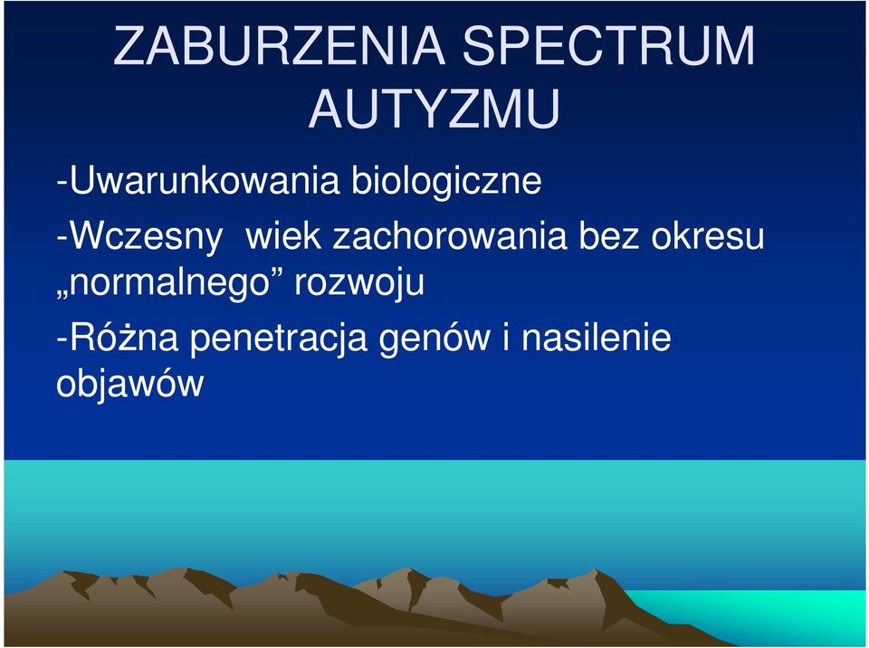 wiek zachorowania bez okresu