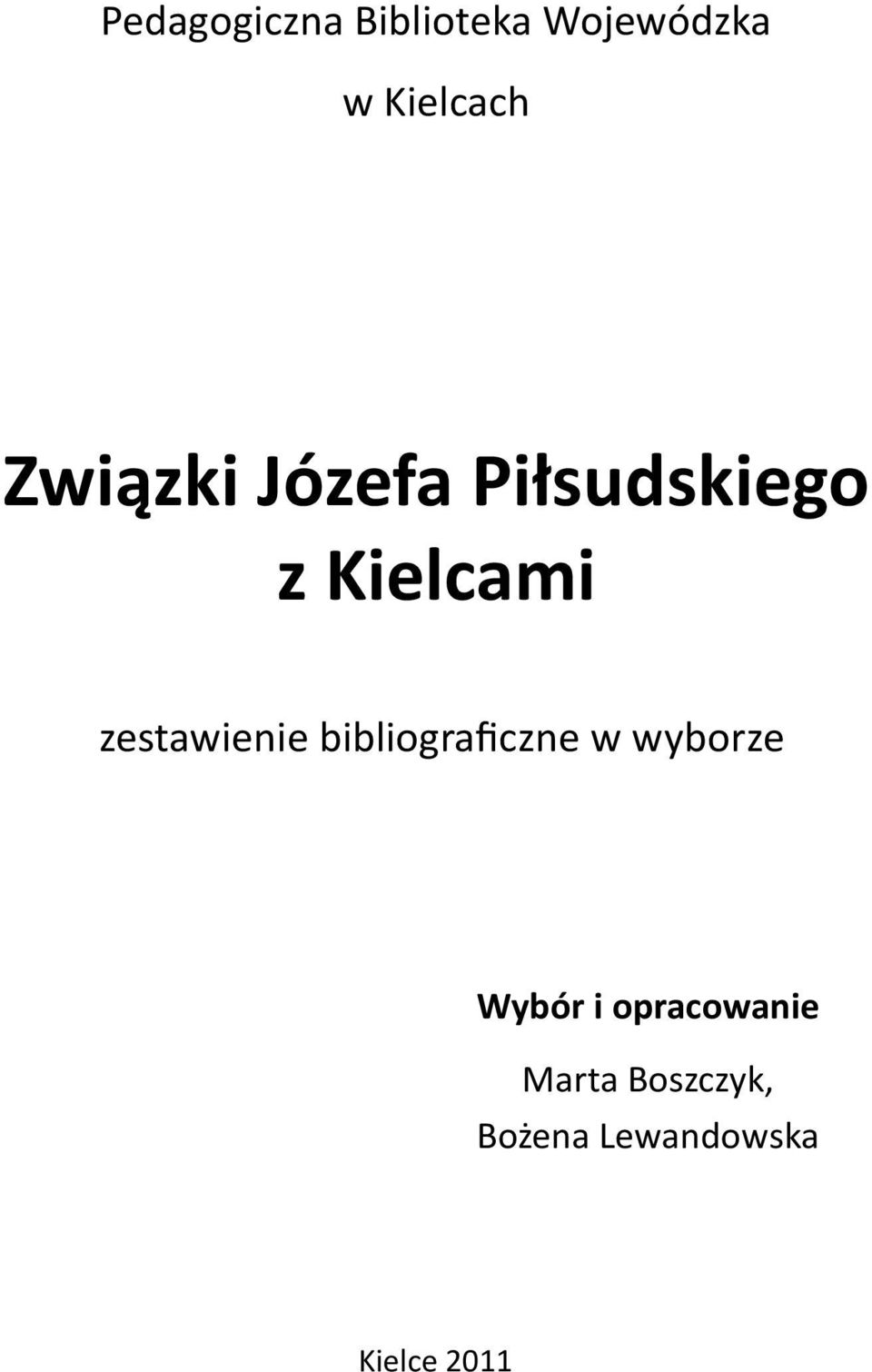 zestawienie bibliograficzne w wyborze Wybór i