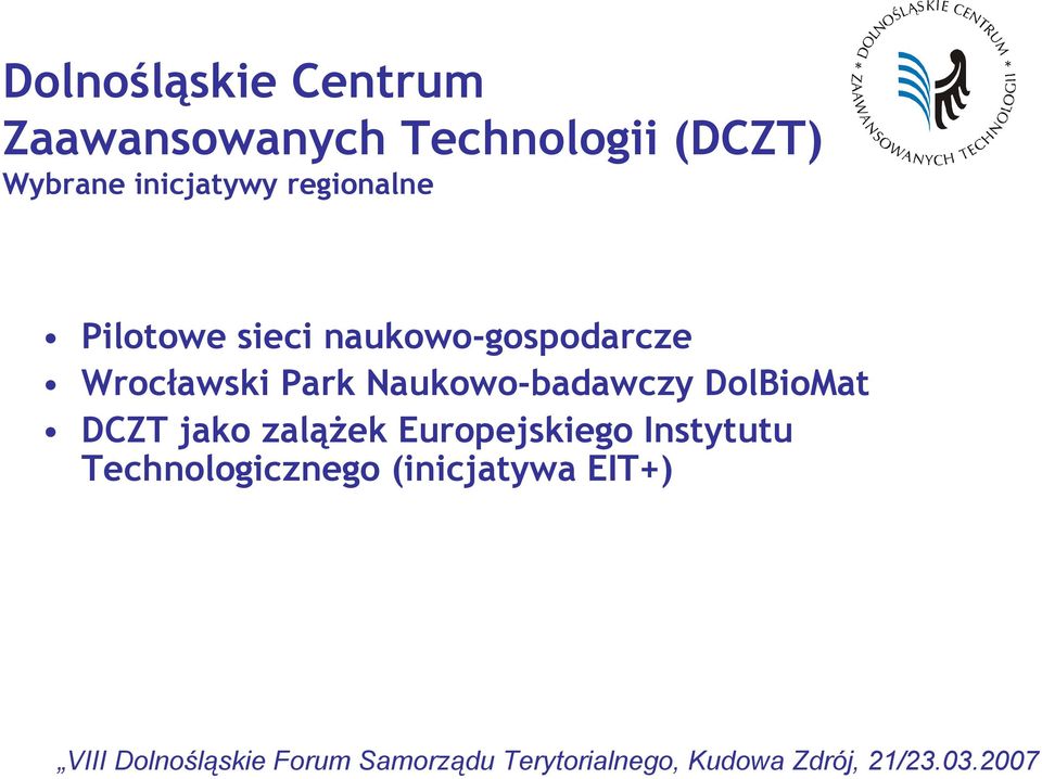 naukowo-gospodarcze Wrocławski Park Naukowo-badawczy
