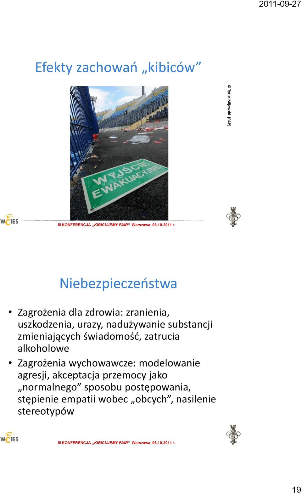 zatrucia alkoholowe Zagrożenia wychowawcze: modelowanie agresji, akceptacja przemocy
