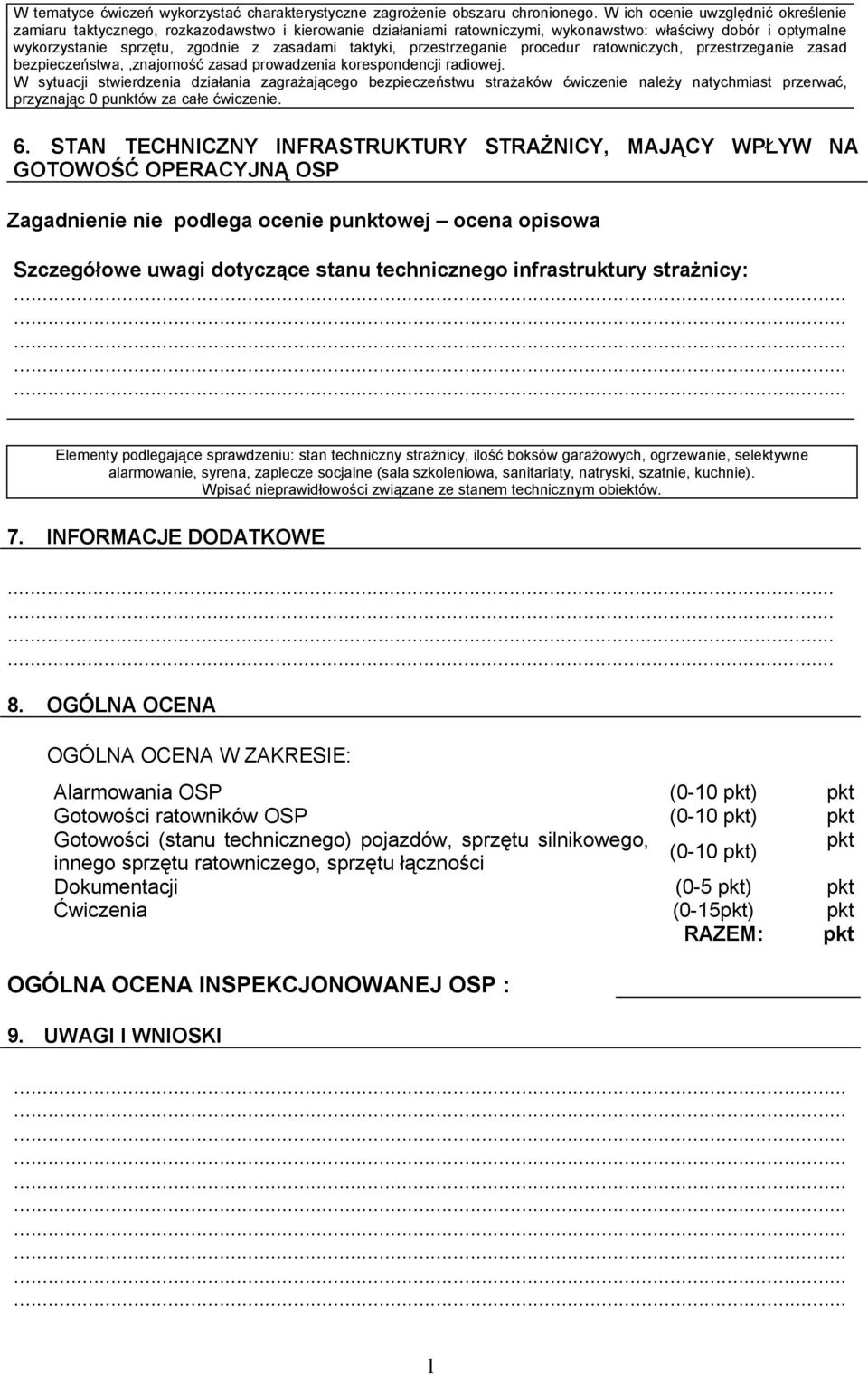 taktyki, przestrzeganie procedur ratowniczych, przestrzeganie zasad bezpieczeństwa,,znajomość zasad prowadzenia korespondencji radiowej.