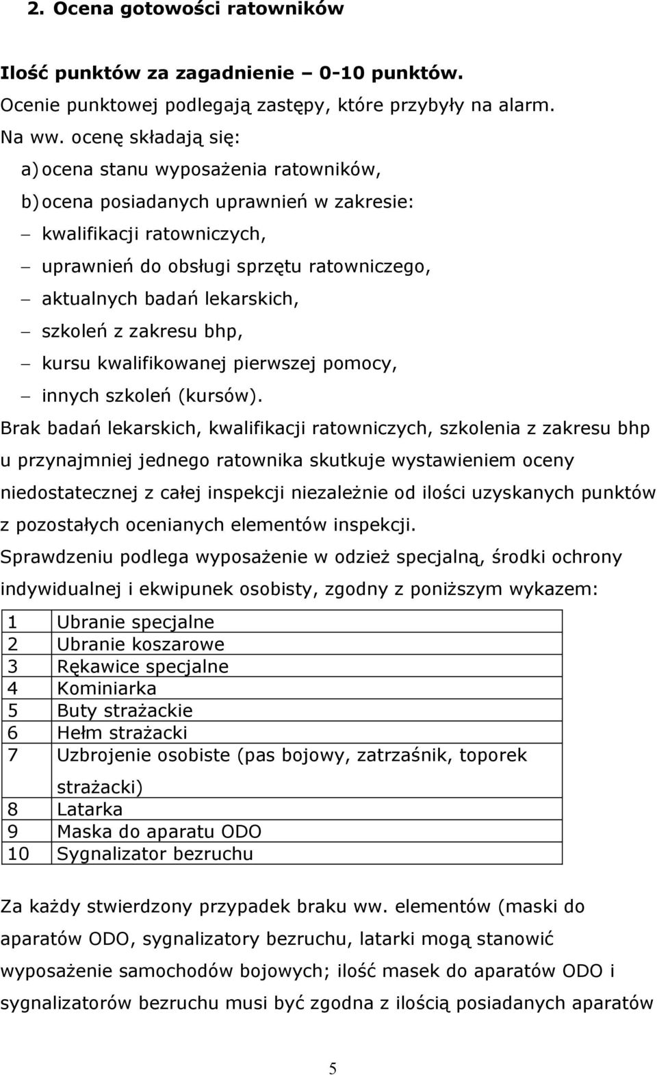 szkoleń z zakresu bhp, kursu kwalifikowanej pierwszej pomocy, innych szkoleń (kursów).