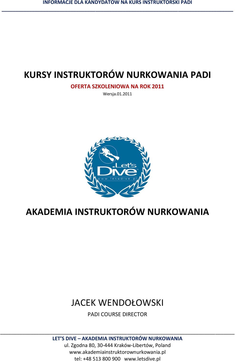 01.2011 AKADEMIA INSTRUKTORÓW