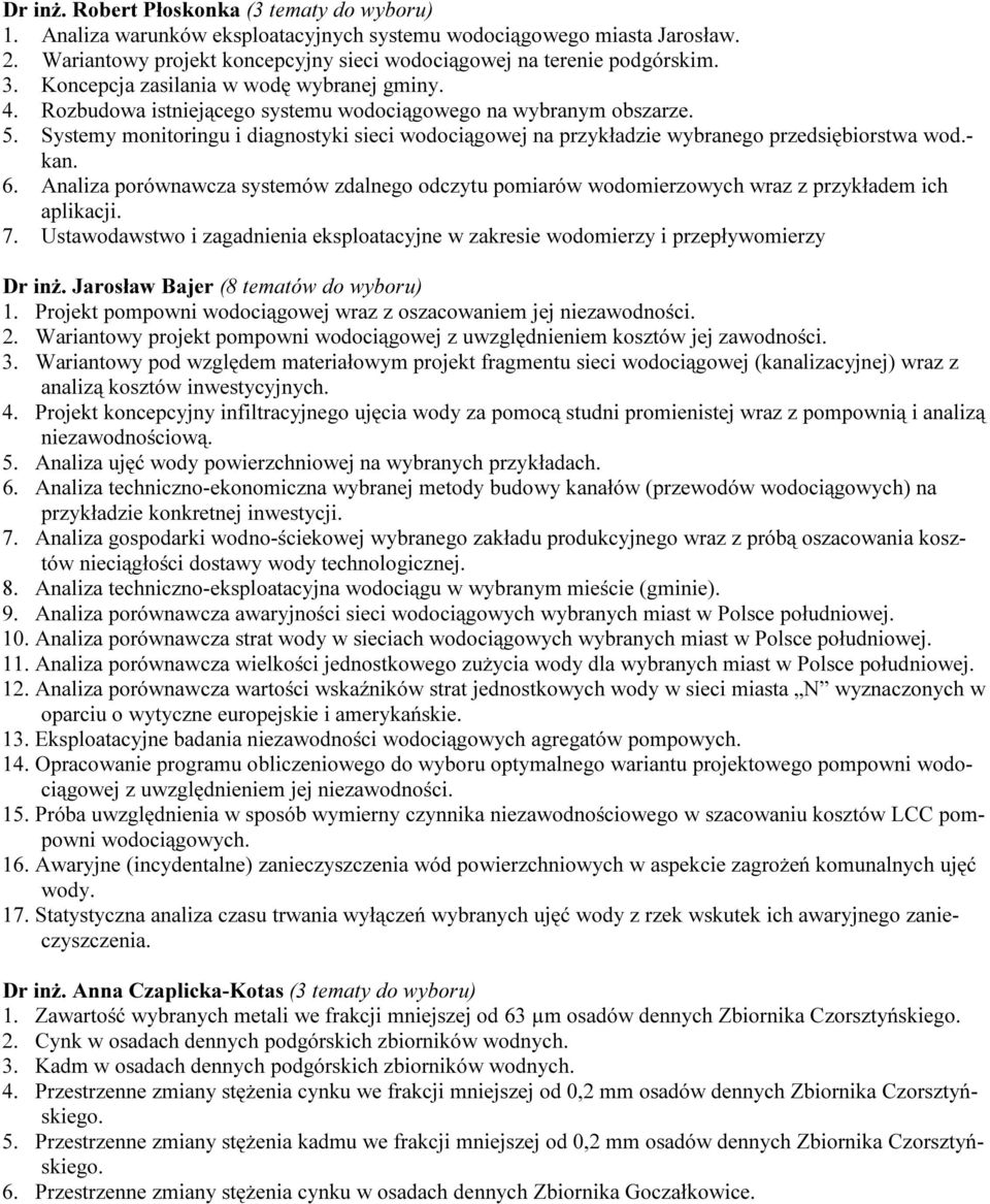 Systemy monitoringu i diagnostyki sieci wodociągowej na przykładzie wybranego przedsiębiorstwa wod.- kan. 6.
