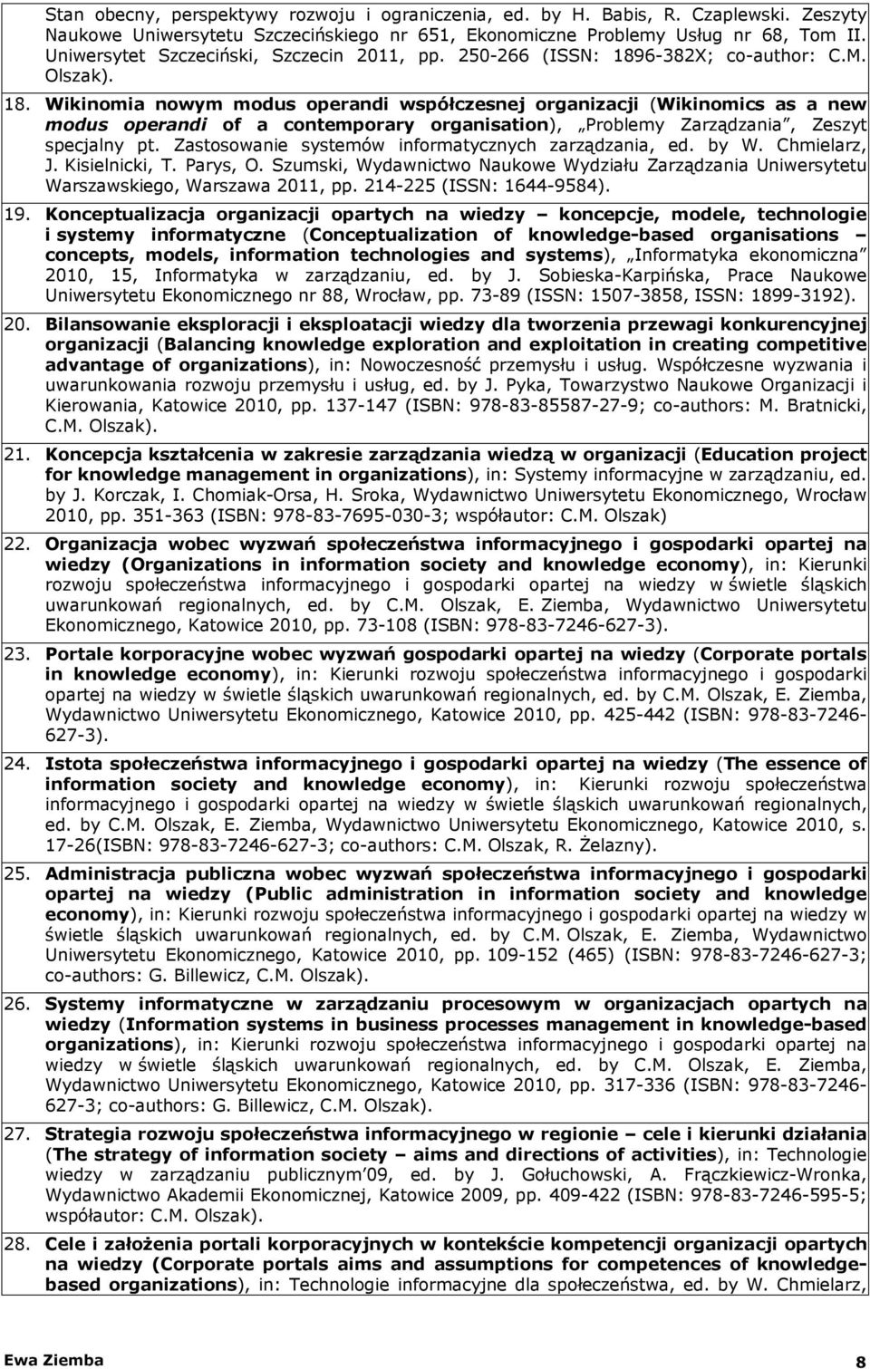 6-382X; co-author: C.M. Olszak). 18.