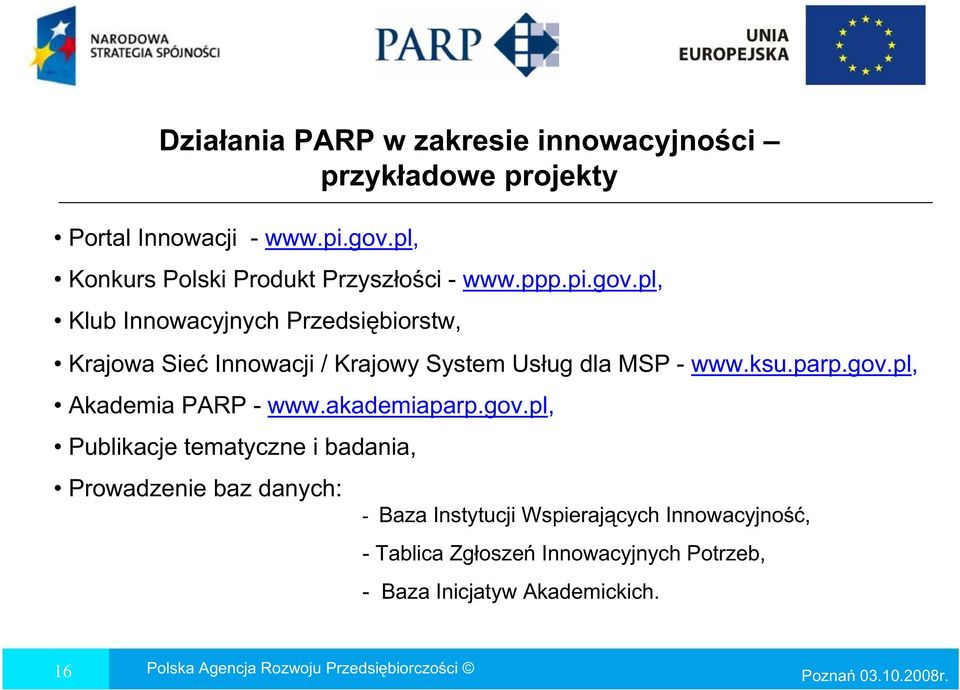 pl, Klub Innowacyjnych Przedsi biorstw, Krajowa Sie Innowacji / Krajowy System Us ug dla MSP - www.ksu.parp.gov.