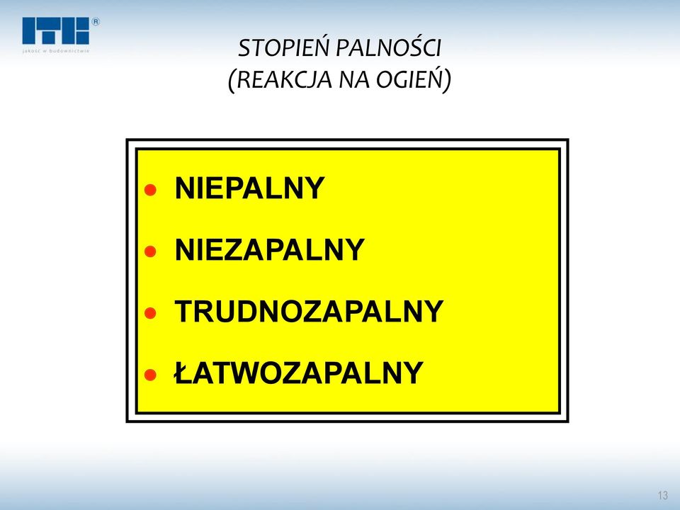 NIEPALNY NIEZAPALNY