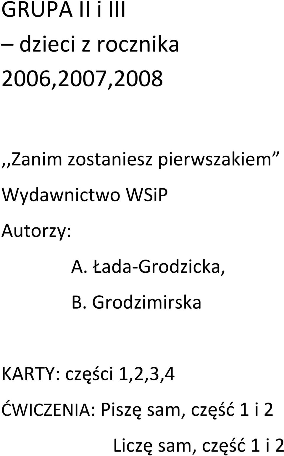 Łada-Grodzicka, B.