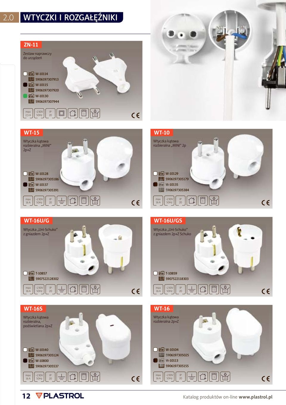 gniazdem 2p+Z WT-6U/GS wtyczka Uni-Schuko z gniazdem 2p+Z Schuko T-0857 T-0859 590752228302 59075228303 6 A 5 6 A 5 WT-6S wtyczka kątowa rozbieralna,