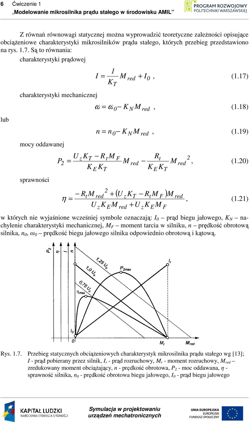 19) M R z T t F t 2 2 = M red M red, (1.20) K E KT K E KT ( U K R M ) 2 Rt M red + z T t F M η = red, (1.