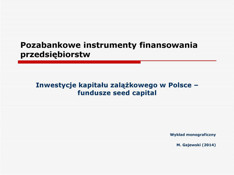 zalążkowego w Polsce fundusze seed