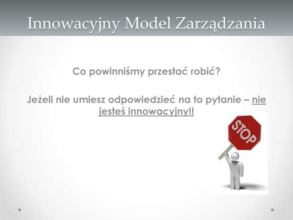 Jeżeli nie umiesz odpowiedzieć