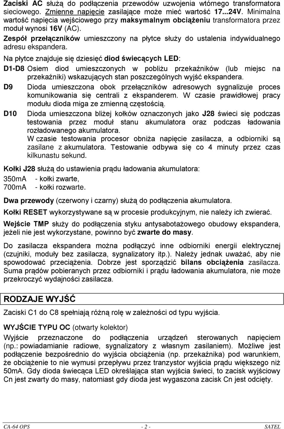 Zespół przełączników umieszczony na płytce służy do ustalenia indywidualnego adresu ekspandera.