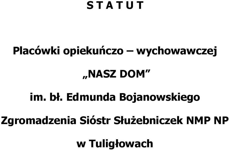 Edmunda Bojanowskiego Zgromadzenia
