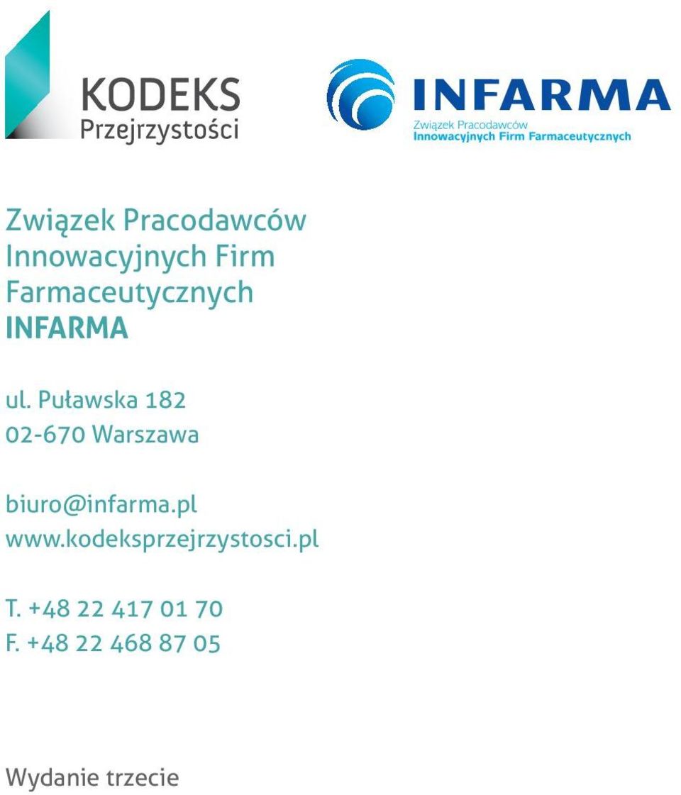 Puławska 182 02-670 Warszawa biuro@infarma.pl www.