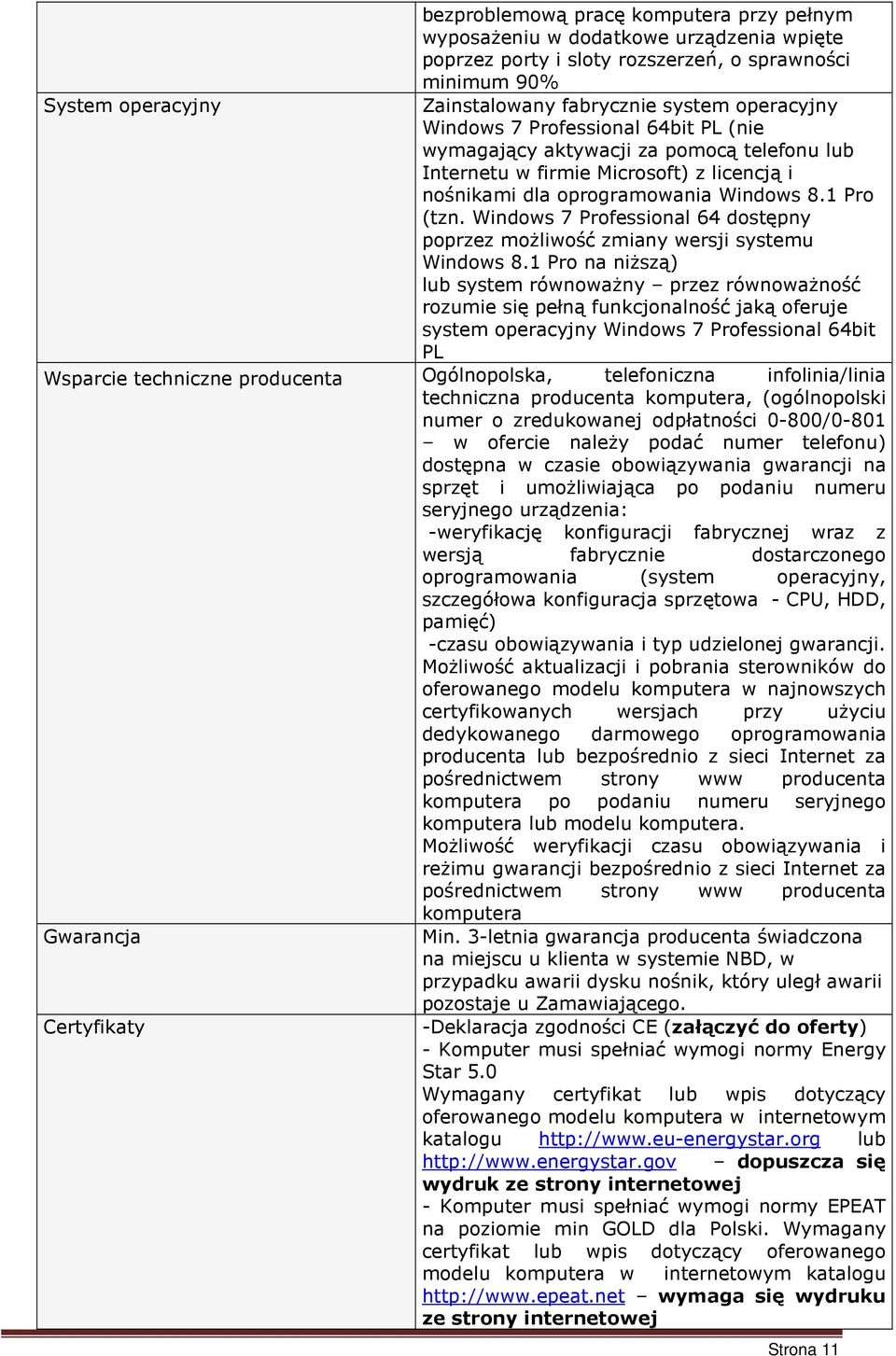 Windows 7 Professional 64 dostępny poprzez możliwość zmiany wersji systemu Windows 8.