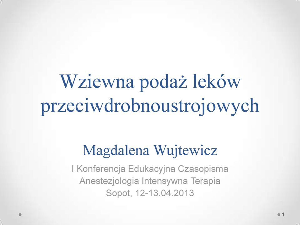 Wujtewicz I Konferencja Edukacyjna