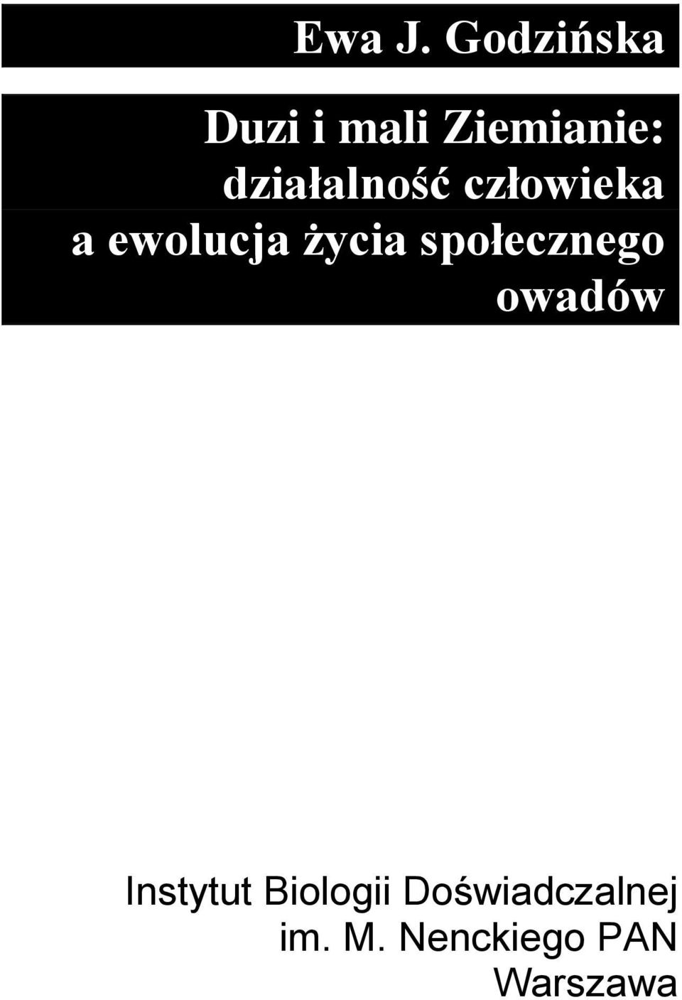 działalność człowieka a ewolucja życia