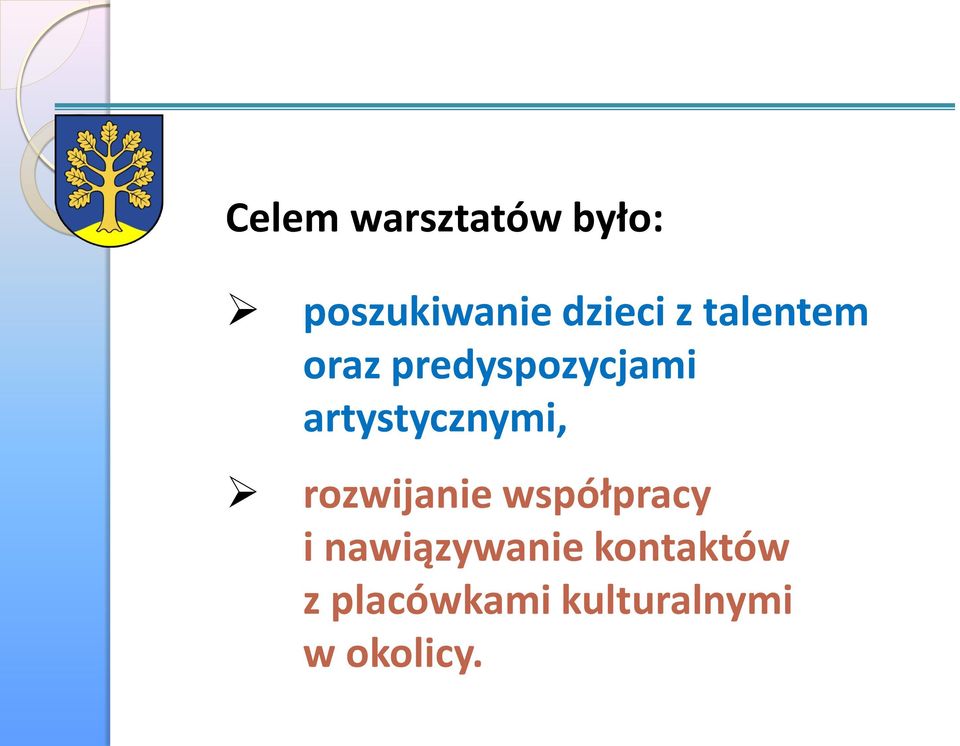 artystycznymi, rozwijanie współpracy i