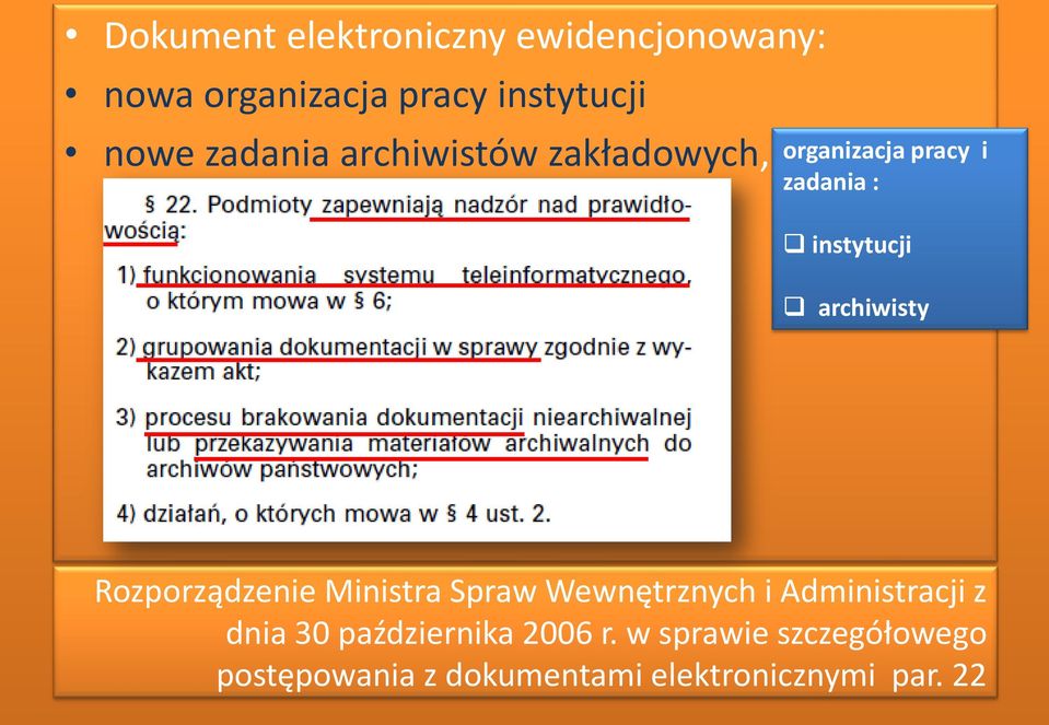 archiwisty Rozporządzenie Ministra Spraw Wewnętrznych i Administracji z dnia 30