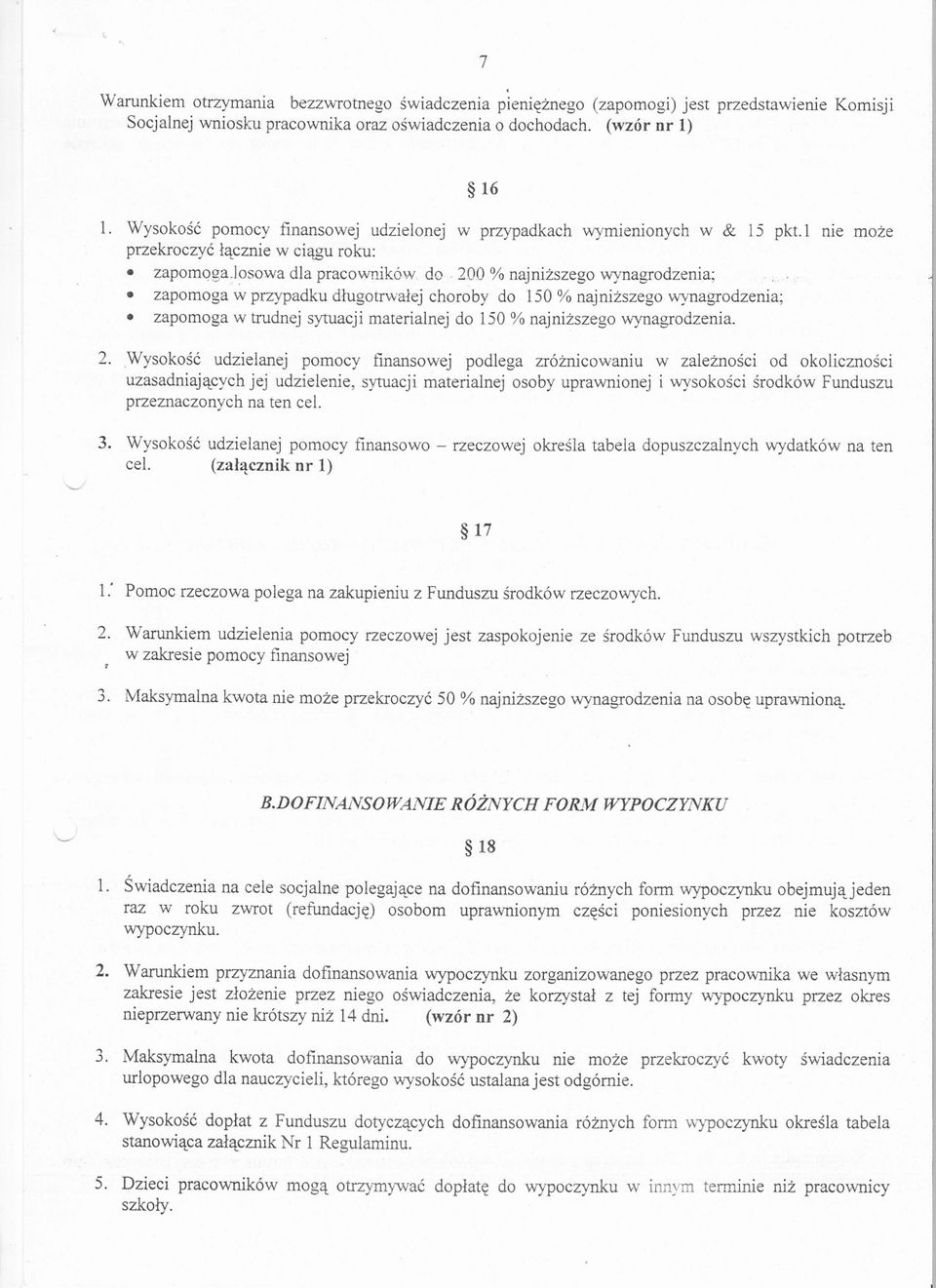sowa dla pracowników do,200 % najnizszego wynagrodzenia; zapomoga w przypadku dlugotrv.