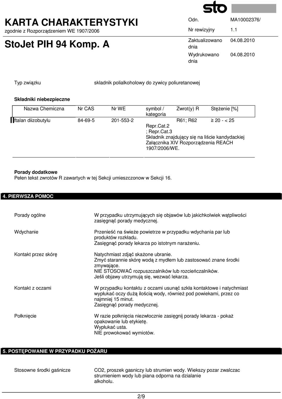 Porady dodatkowe Pełen tekst zwrotów R zawartych w tej Sekcji umieszczonow w Sekcji 16. 4.