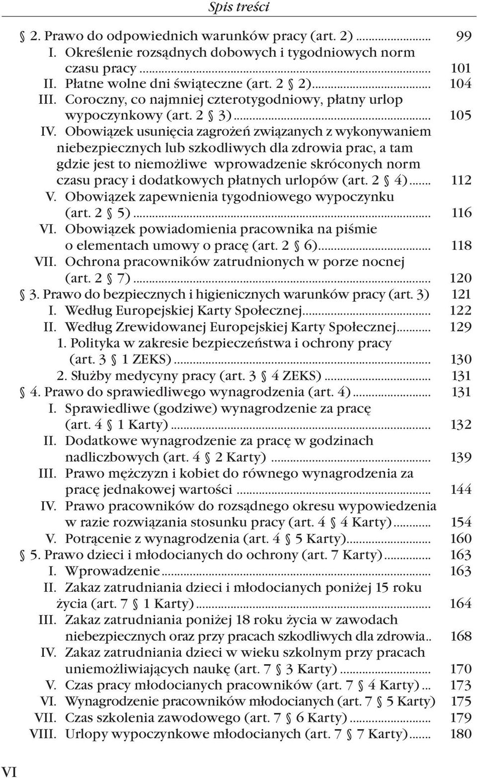 Obowiązek usunięcia zagrożeń związanych z wykonywaniem niebezpiecznych lub szkodliwych dla zdrowia prac, a tam gdzie jest to niemożliwe wprowadzenie skróconych norm czasu pracy i dodatkowych płatnych