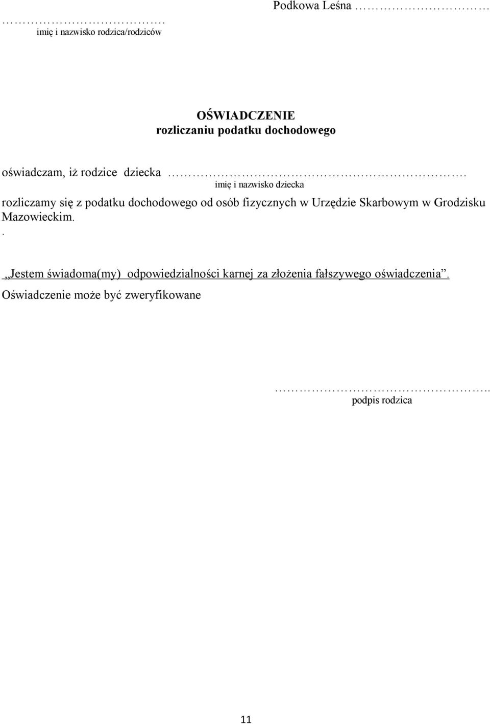 imię i nazwisko dziecka rozliczamy się z podatku dochodowego od osób fizycznych w Urzędzie