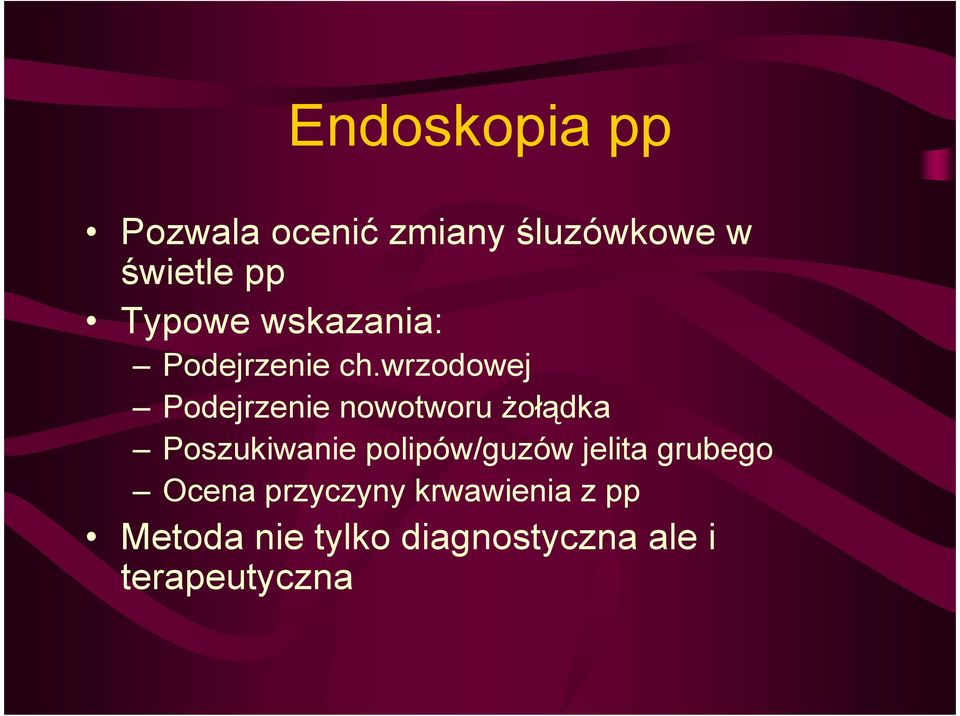 wrzodowej Podejrzenie nowotworu Ŝołądka Poszukiwanie