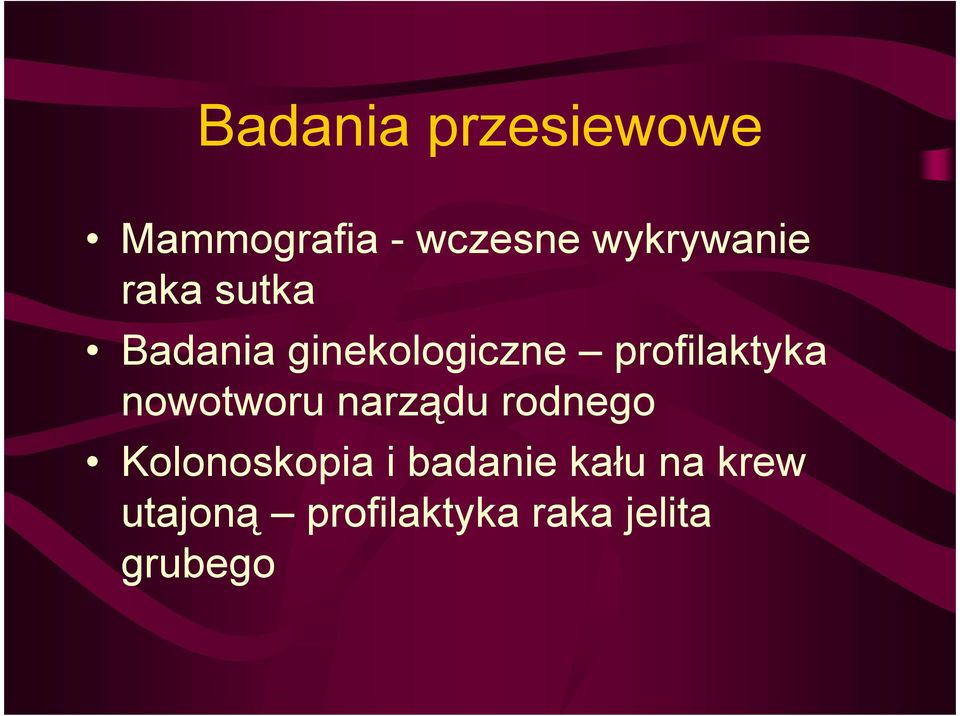 profilaktyka nowotworu narządu rodnego