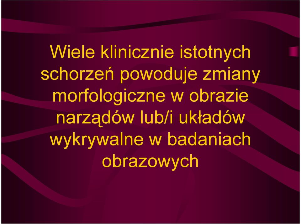 morfologiczne w obrazie narządów