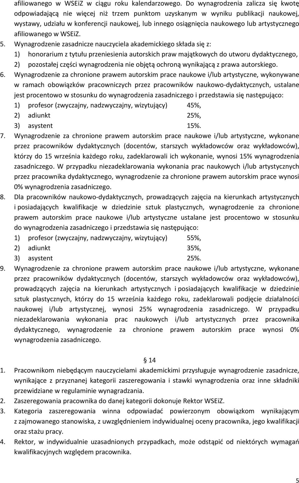 artystycznego afiliowanego w WSEiZ. 5.