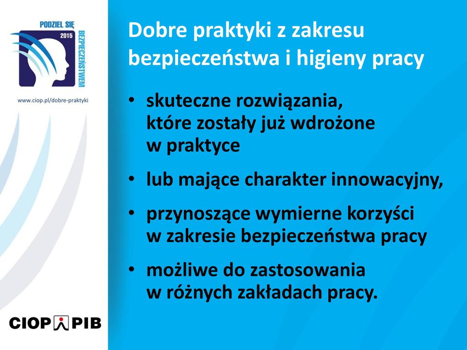 charakter innowacyjny, przynoszące wymierne korzyści w zakresie