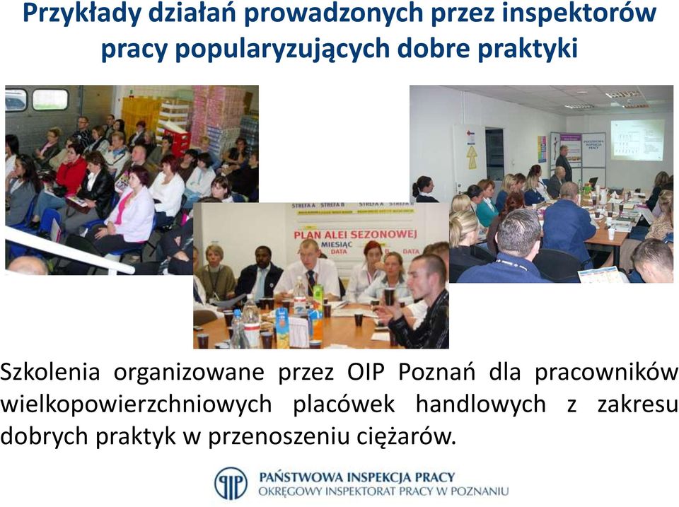 przez OIP Poznań dla pracowników wielkopowierzchniowych