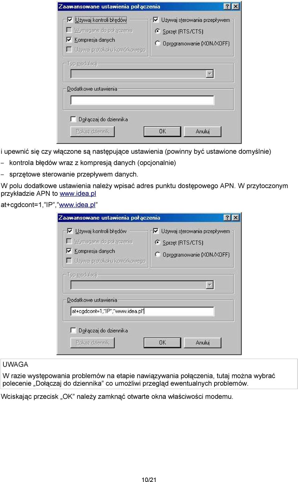 W przytoczonym przykładzie APN to www.idea.